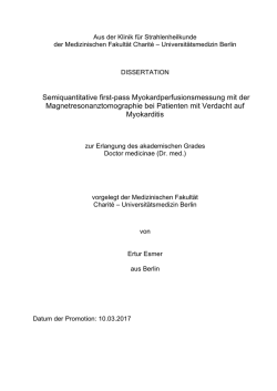 Semiquantitative first-pass Myokardperfusionsmessung mit der