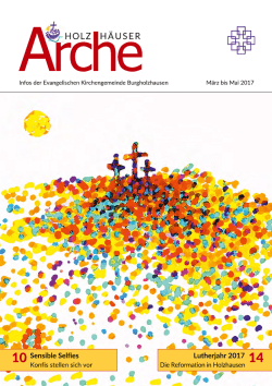 Holzh&auml;user Arche 1/2017 - Evangelische Kirchengemeinde