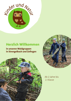 Herzlich Willkommen - Waldspielgruppe Kinder und Natur
