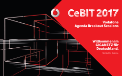 im GIGANETZ f&uuml;r Deutschland. Vodafone Agenda Breakout Sessions