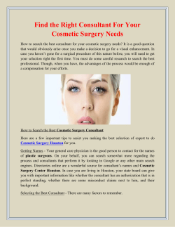 Find the Right Consultant For Your Cosmetic Surgery Needs