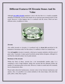 Different Features Of Zirconia Stones And Its Value