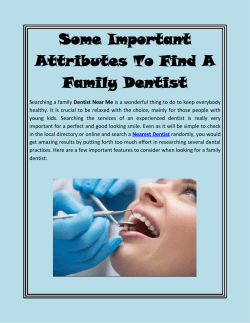 Some Important Attributes To Find A Family Dentist