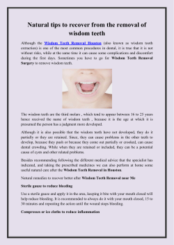 Natural tips to recover from the removal of wisdom teeth