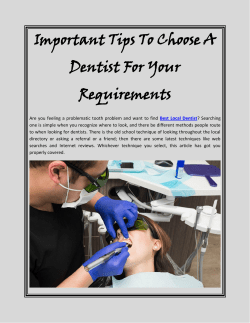 Important Tips To Choose A Dentist For Your Requirements