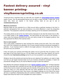 Fastest delivery assured - vinyl banner printing vinylbannersprinting.co.uk