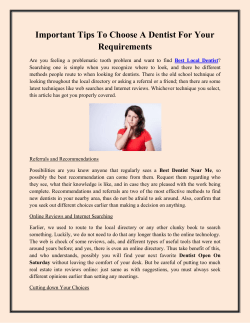 Important Tips To Choose A Dentist For Your Requirements