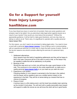 Go for a Support for yourself from Injury Lawyer hanfliklaw.com