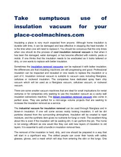 Take sumptuous use of insulation vacuum for your place-coolmachines.com