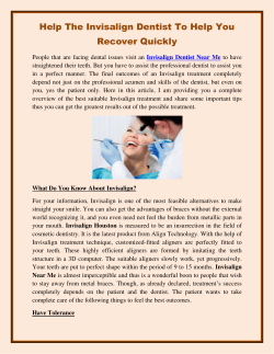 Help The Invisalign Dentist To Help You Recover Quickly